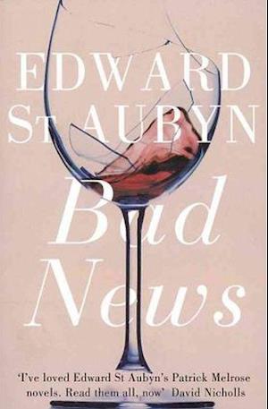 'Bad News' - Brugt bog - Edward St Aubyn