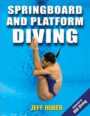 'Springboard and Platform Diving' - Jeff Huber - Bog