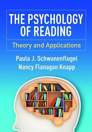 'The Psychology of Reading' - Nancy Flanagan Knapp og Paula J. Schwanenflugel - Bog