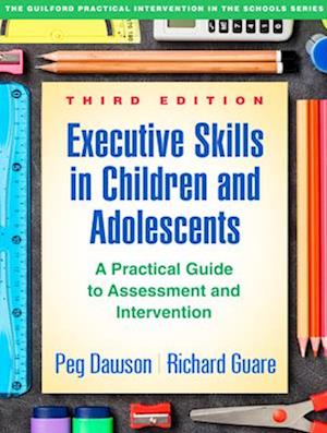 'Executive Skills in Children and Adolescents' - Peg Dawson og Richard Guare - Bog