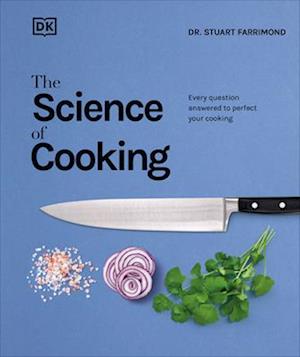 'The Science of Cooking' - Stuart Farrimond - Bog