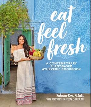 'Eat Feel Fresh' - Sahara Rose Ketabi - Bog