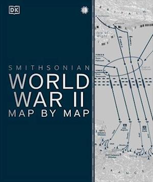 'World War II Map by Map' - DK - Bog