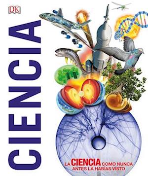 'Â¡ciencia! (Knowledge Encyclopedia Science!)' - DK - Bog