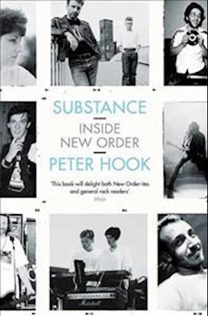 'Substance: Inside New Order' - Peter Hook - Bog