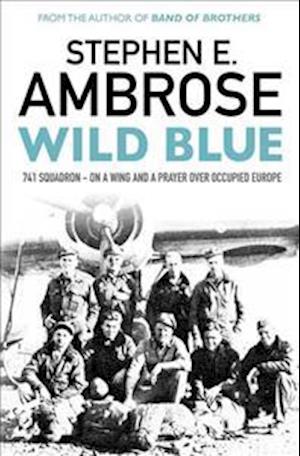 'Wild Blue' - Stephen E. Ambrose - Bog