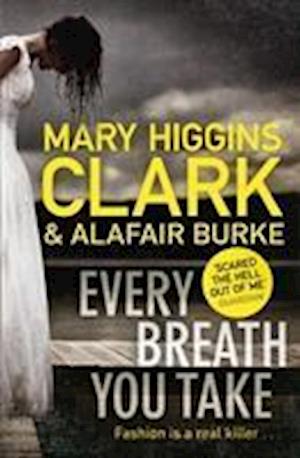 'Every Breath You Take' - Alafair Burke og Mary Higgins Clark - Bog
