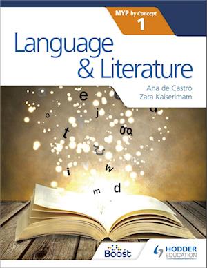 'Language and Literature for the IB MYP 1' - Ana de Castro og Zara Kaiserimam - Bog