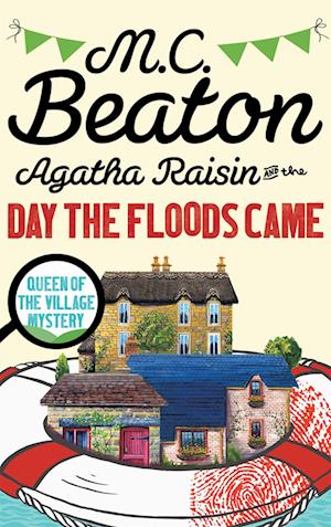 'Agatha Raisin and the Day the Floods Came' - M. C. Beaton - Bog
