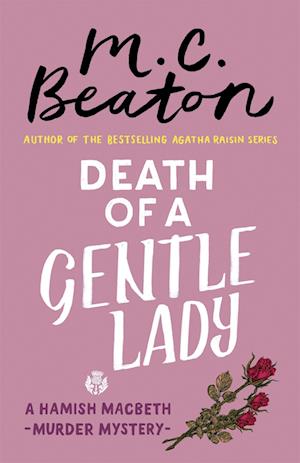 'Death of a Gentle Lady' - M. C. Beaton - Bog
