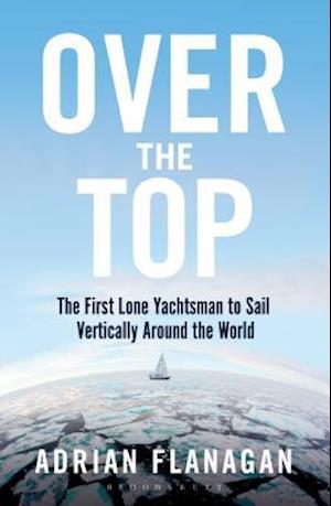 'Over the Top' - Adrian Flanagan - Bog