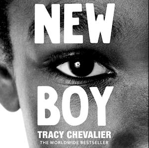 'New Boy' - Tracy Chevalier - Lydbog
