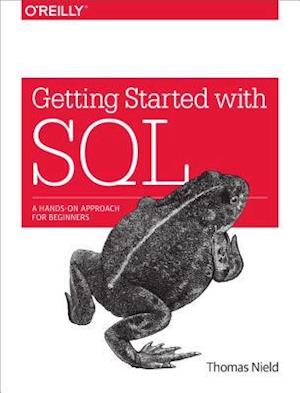 'Getting Started with SQL' - Thomas Nield - Bog