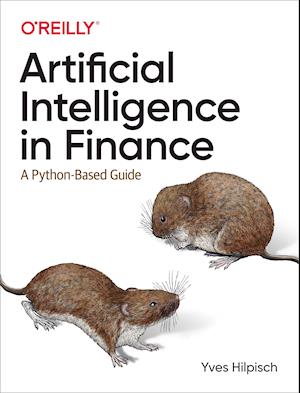 'Artificial Intelligence in Finance' - Yves Hilpisch - Bog