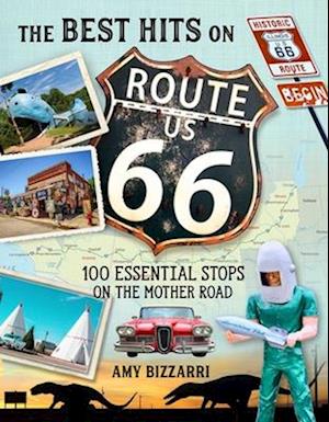 'The Best Hits on Route 66' - Amy Bizzarri - Bog