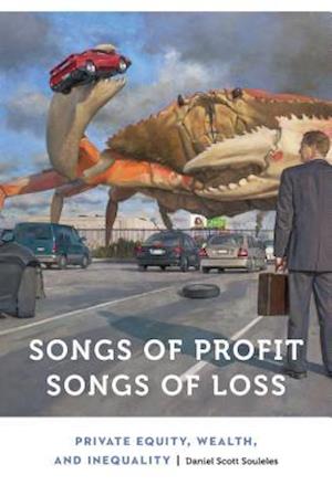 'Songs of Profit, Songs of Loss' - Daniel Scott Souleles - Bog