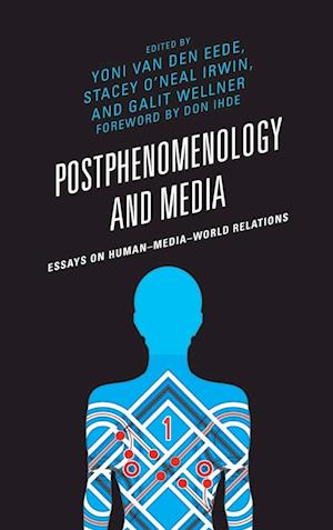 'Postphenomenology and Media' - Eede - Bog
