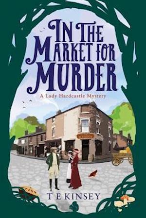 'In the Market for Murder' - T. E. Kinsey - Bog