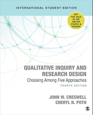 'Qualitative Inquiry and Research Design (International Student Edition)' - Cheryl N. Poth og John W. Creswell - Bog