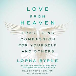 'Love From Heaven' - Lorna Byrne - Lydbog