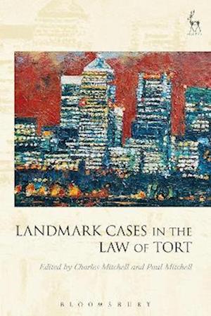 'Landmark Cases in the Law of Tort' - Bog