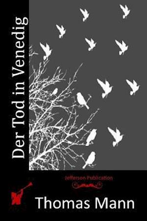 'Der Tod in Venedig' - Thomas Mann - Bog