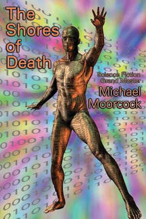 'The Shores of Death' - Michael Moorcock - Bog