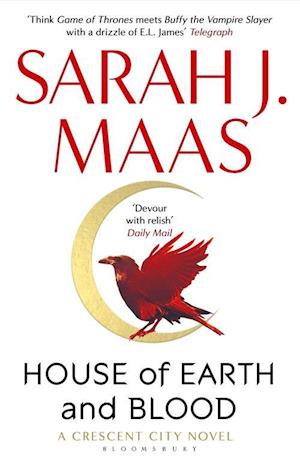 'House of Earth and Blood* (PB) - (1) Crescent City - B-format' - Brugt bog - Sarah J. Maas