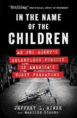 'In the Name of the Children' - Jeffrey L. Rinek og Marilee Strong - Bog