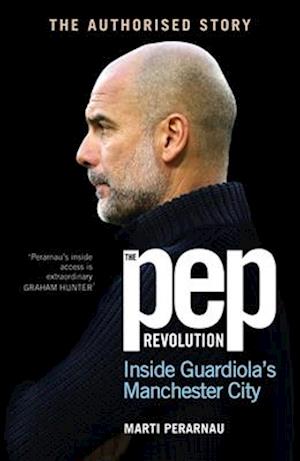 'The Pep Revolution' - Brugt bog - Martí Perarnau