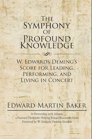 'The Symphony of Profound Knowledge' - Edward Martin Baker - Bog