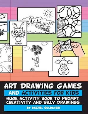 'Art Drawing Games and Activities for Kids' - Rachel A. Goldstein - Bog