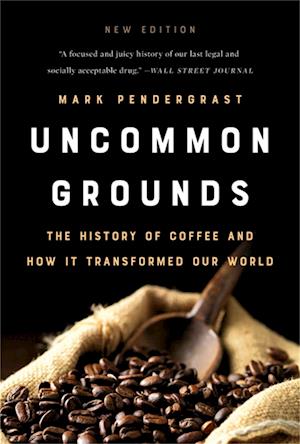 'Uncommon Grounds (New edition)' - Mark Pendergrast - Bog