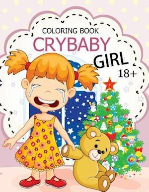 'Cry Baby Coloring Book' - Crybaby Coloring Book og Sarah L. Jsp - Bog