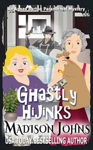 'Ghastly Hijinks' - Madison Johns - Bog