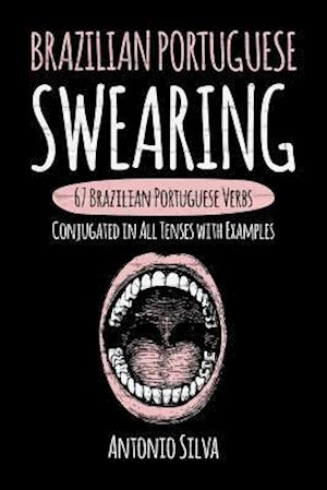 'Brazilian Portuguese Swearing' - Antonio Silva - Bog