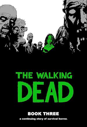 'Walking Dead Book 3' - Brugt bog - Robert Kirkman