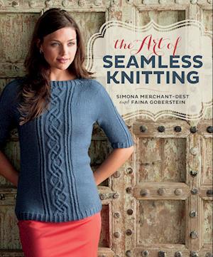'The Art of Seamless Knitting' - Brugt bog - Faina Goberstein og Simona Merchant-Dest