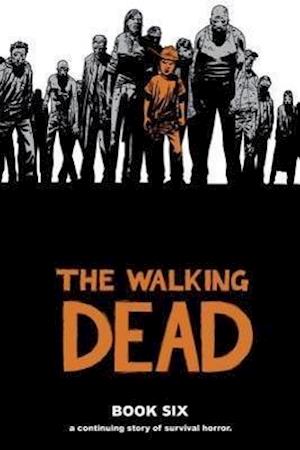 'Walking Dead Book 6' - Brugt bog - Robert Kirkman