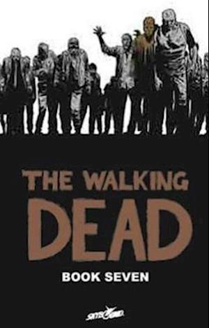 'Walking Dead Book 7' - Brugt bog - Robert Kirkman