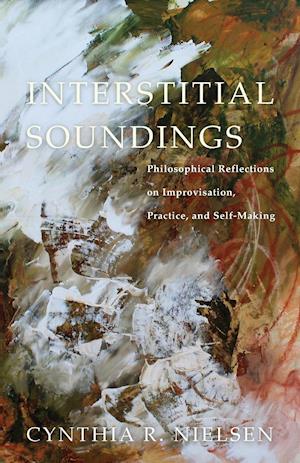 'Interstitial Soundings' - Cynthia R. Nielsen - Bog