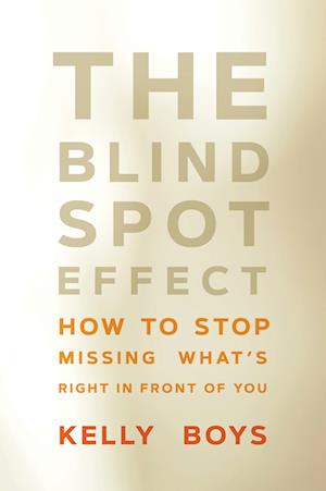 'The Blind Spot Effect' - Kelly Boys - Bog