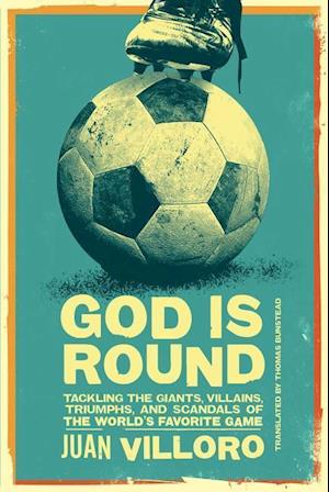 'God Is Round' - Juan Villoro - Bog
