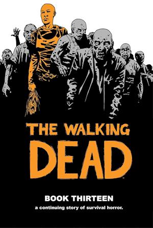 'The Walking Dead Book 13' - Brugt bog - Robert Kirkman