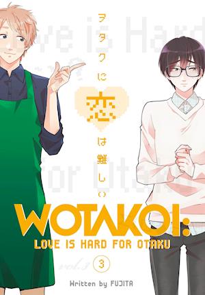 'Wotakoi: Love Is Hard For Otaku 3' - Fujita - Bog