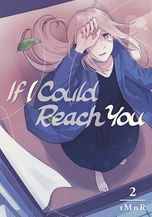 'If I Could Reach You 02' - tMnR - Bog