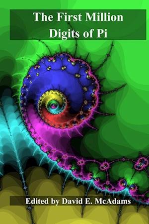 'The First Million Digits of Pi' - David E. McAdams - Bog