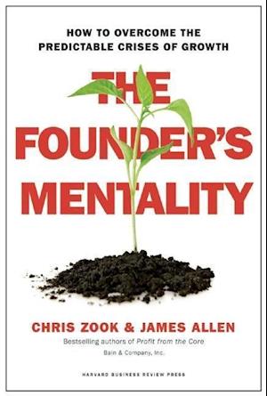 'The Founder's Mentality' - Brugt bog - Chris Zook og James Allen