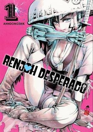 'Renjoh Desperado, Volume 1' - Ahndongshik - Bog