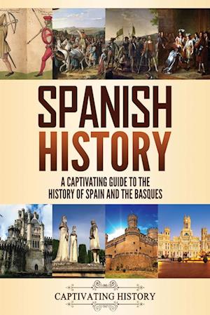 'Spanish History' - Captivating History - Bog